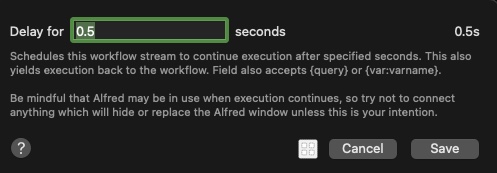 Alfred WorkFlow 待機時間設定